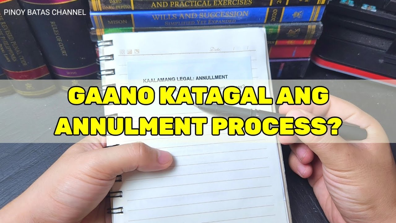 Gaano Katagal ang Annulment Process sa Pilipinas?