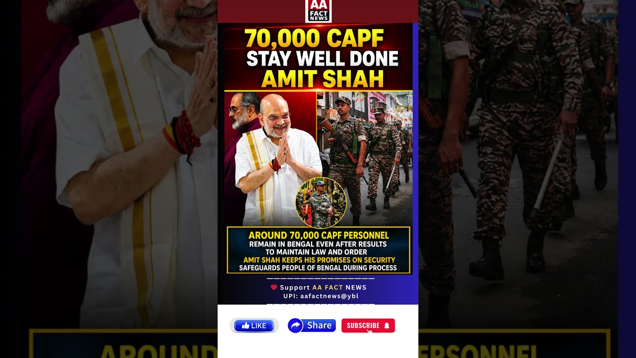 70,000 CAPF in Bengal 😱 Amit Shah Big Move | Law & Order Update