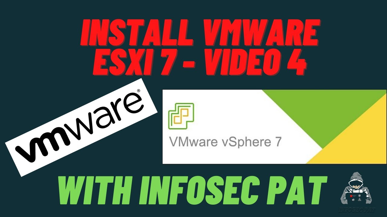How to install VMware ESXi 7 in VMware Workstation 16 Pro  Video 4 with InfoSec Pat