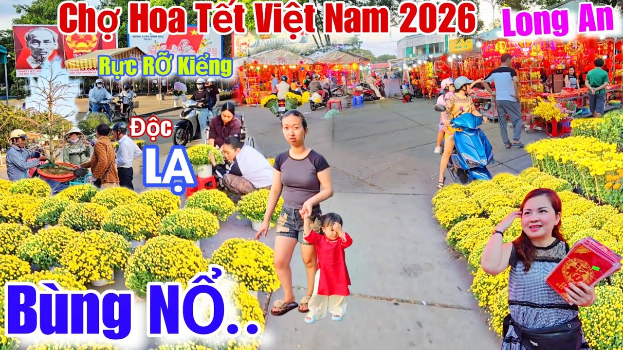 Chợ Hoa Tết việt nam 2026 Bùng NỔ..Long An rực rỡ hoa kiểng Độc Lạ đón xuân