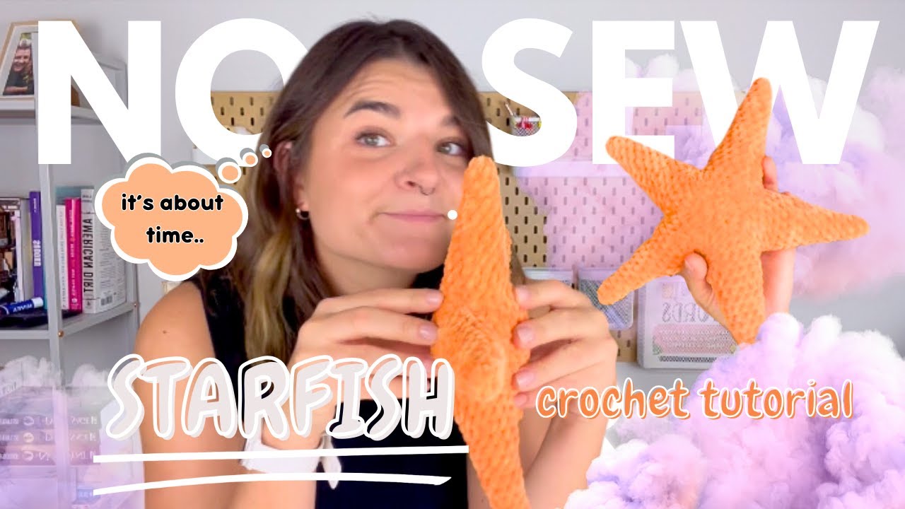 ✿ Crochet NO SEW Starfish ✿ Amigurumi Pattern Crochet Tutorial Beginner Friendly