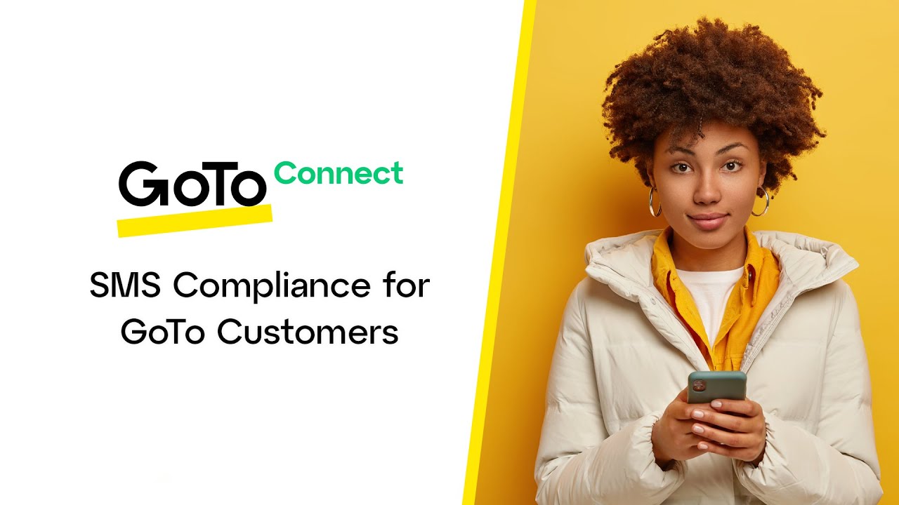 SMS Compliance for GoTo Customers