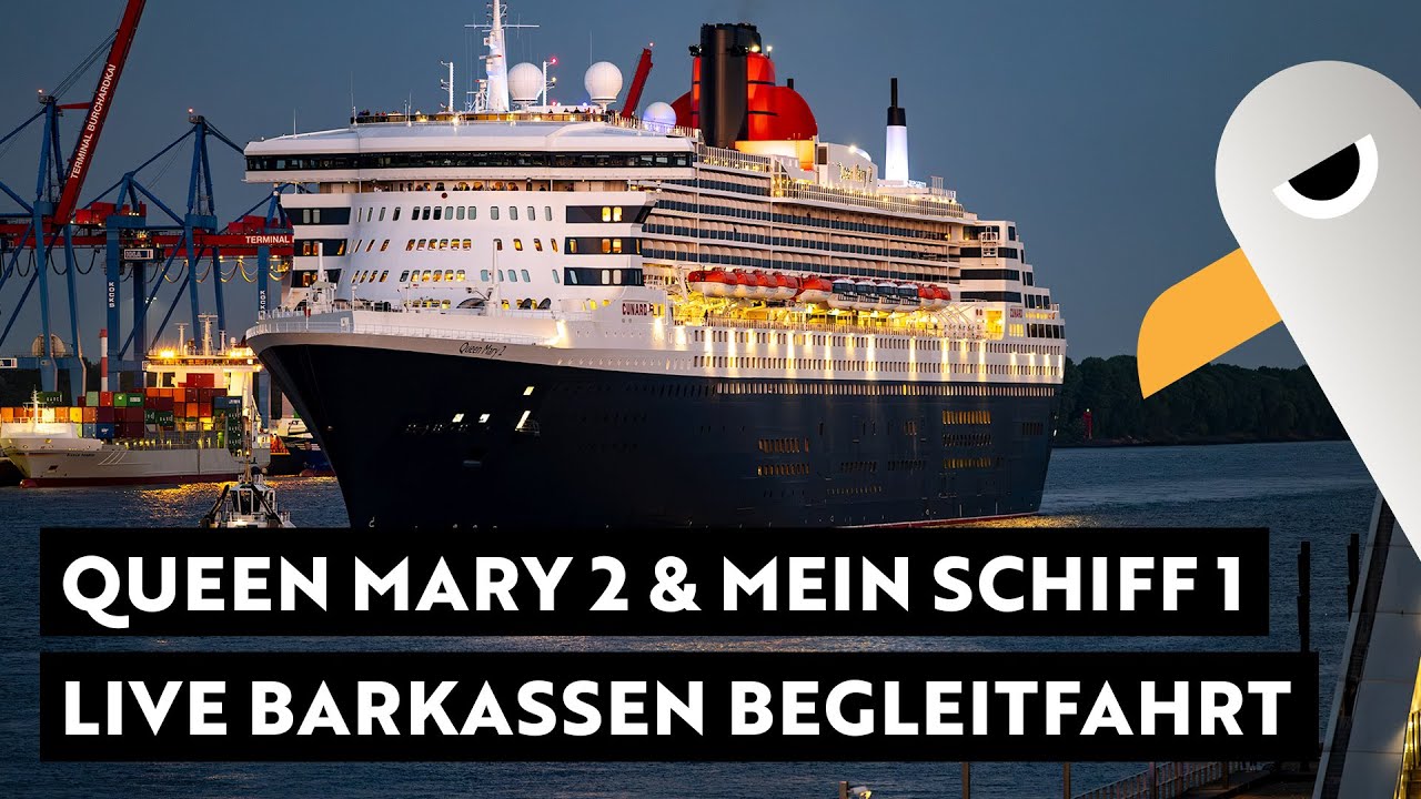 QUEEN MARY 2 und MEIN SCHIFF 1 hautnah 🛳️ Live von der Ehlers Begleit-Barkasse