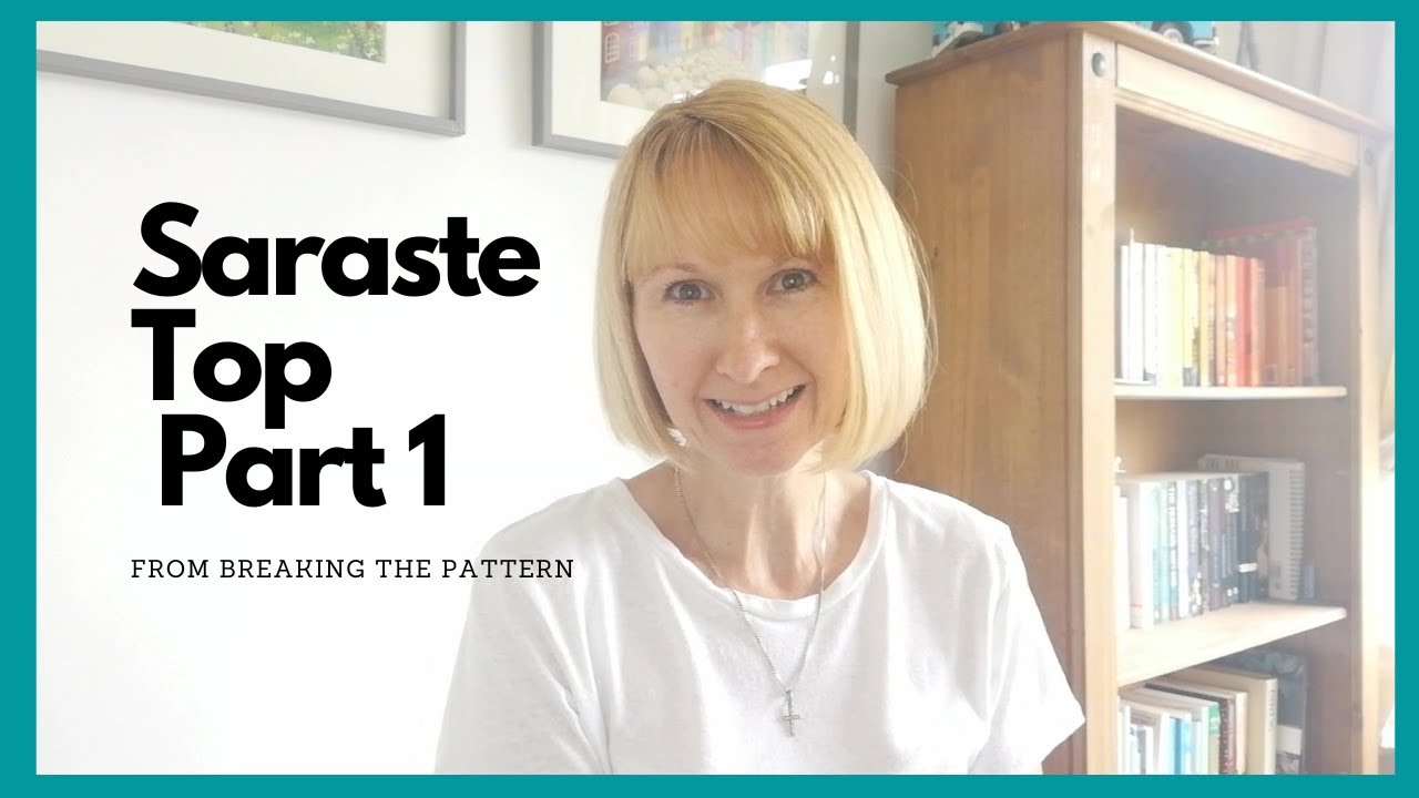 Saraste Top Part One Sew along and Refashion