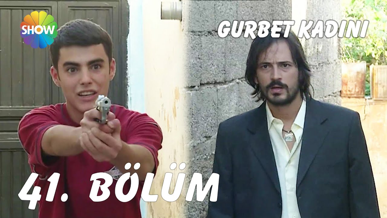 Gurbet Kadını 41. Bölüm | FULL HD