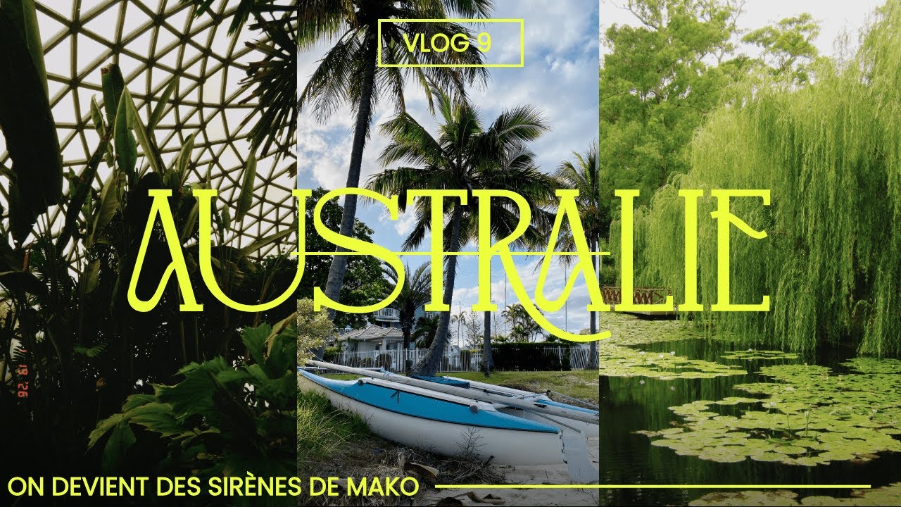 On devient des sirènes de Mako 🧜🏼‍♀️ - VLOG Australie