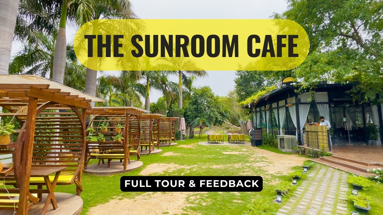 A HIDDEN Gem - The Sunroom Cafe, Dwarka - Gurgaon | Romantic Cafe in Gurgaon | Best Cafe in Gurgaon