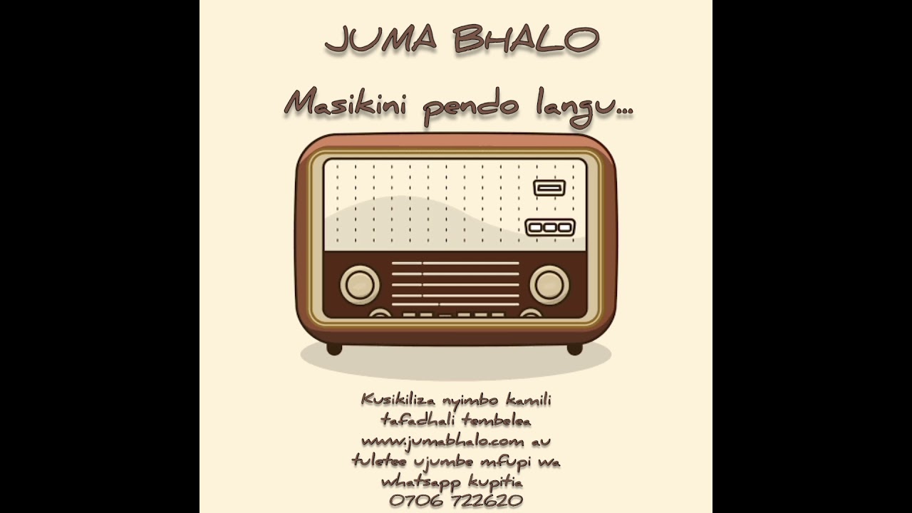 Juma Bhalo - Maskini pendo langu.