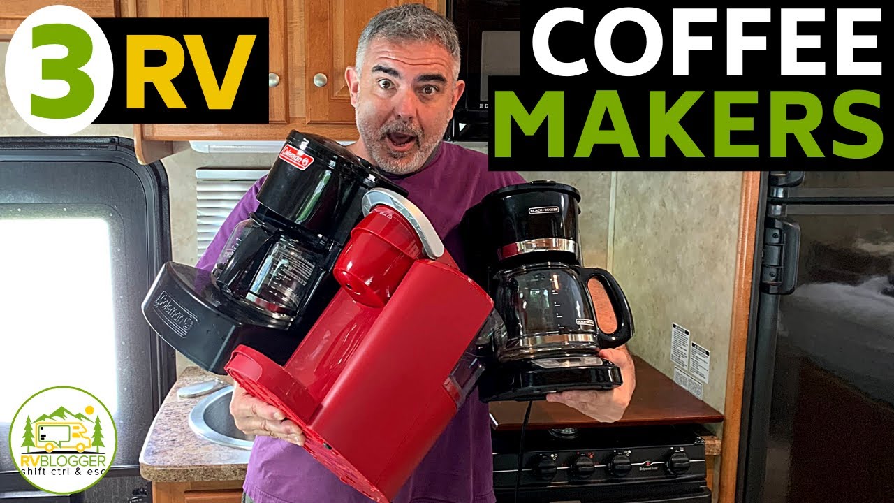 We Have 3 RV Coffee Makers! - WHY? - How to Make Coffee in an RV!