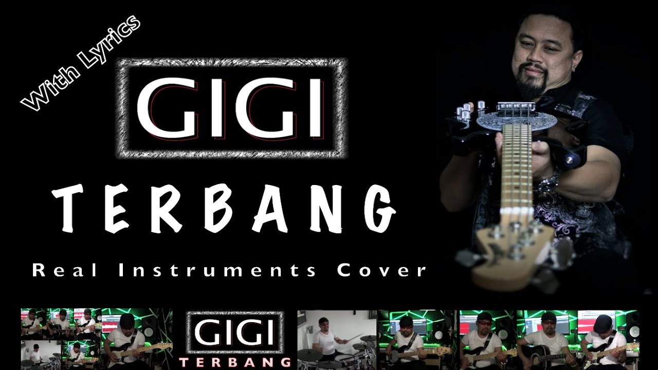Terbang - GIGI - Real Instruments Cover - No Vocal - Karaoke with Lyrics