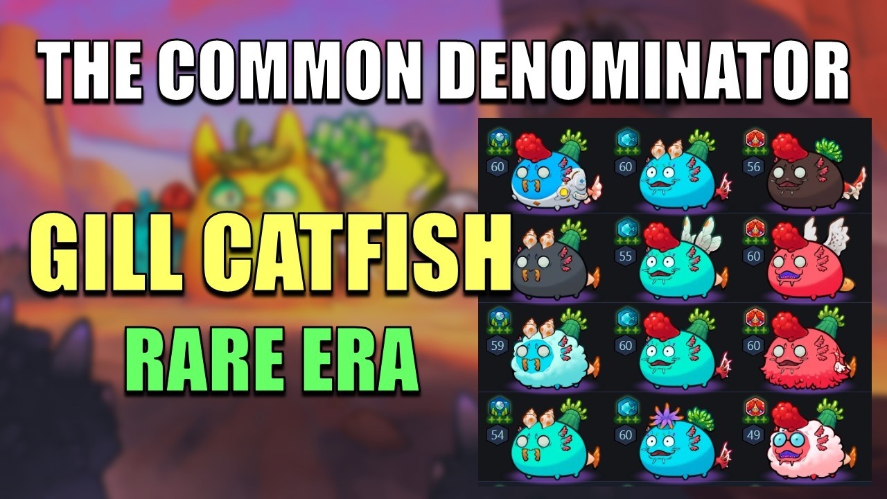 Gill Catfish | Axie Origins Rare Era | The Common Denominator