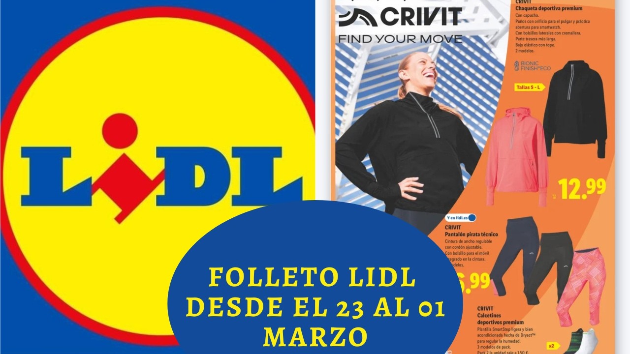 FOLLETO LIDL /CATALOGO LIDL LUNES 23 AL DOMINGO 01 MARZO #lidl