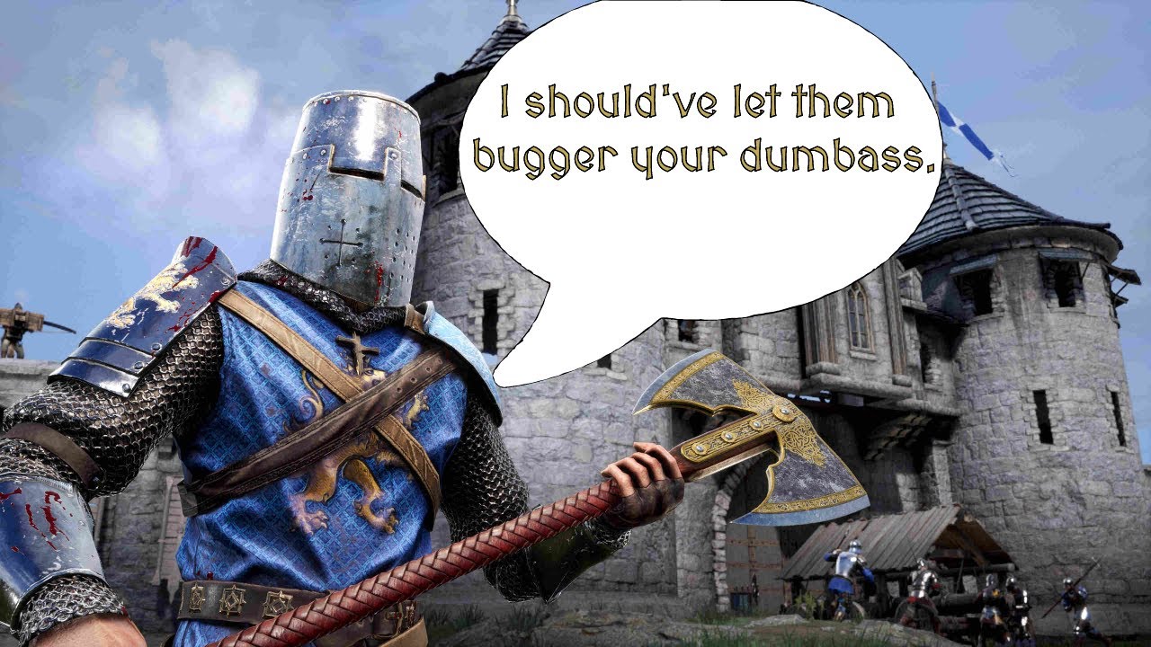 Chivalry 2 Some of The Best Voice Lines