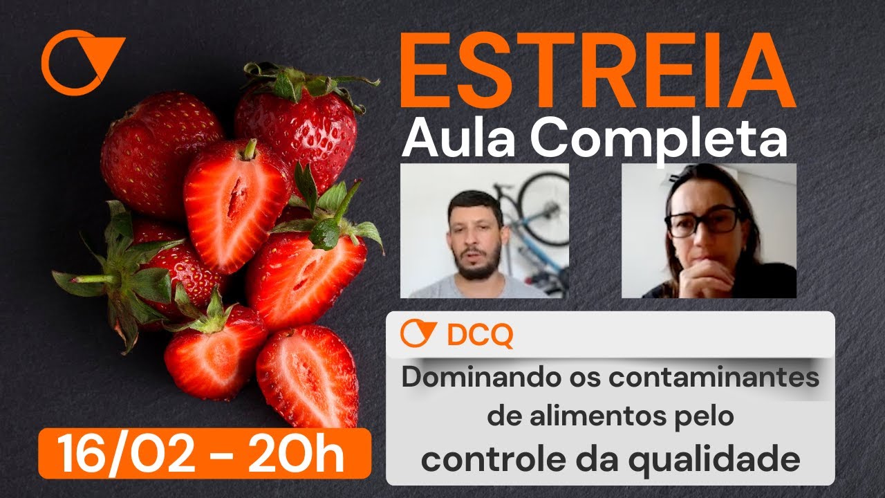 Dominando os contaminantes de alimentos pelo controle da qualidade - aula completa