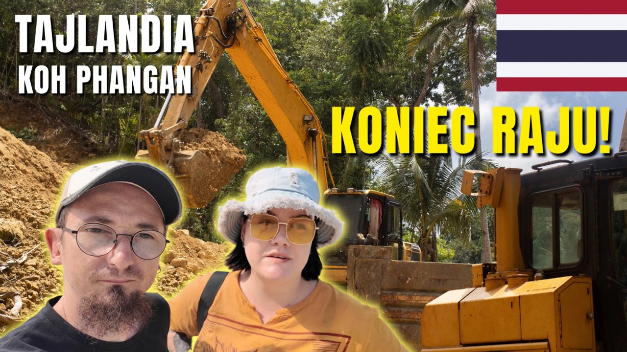 Koh Phangan - to KONIEC naszej rajskiej wyspy? Tajlandio, zawiodłaś...