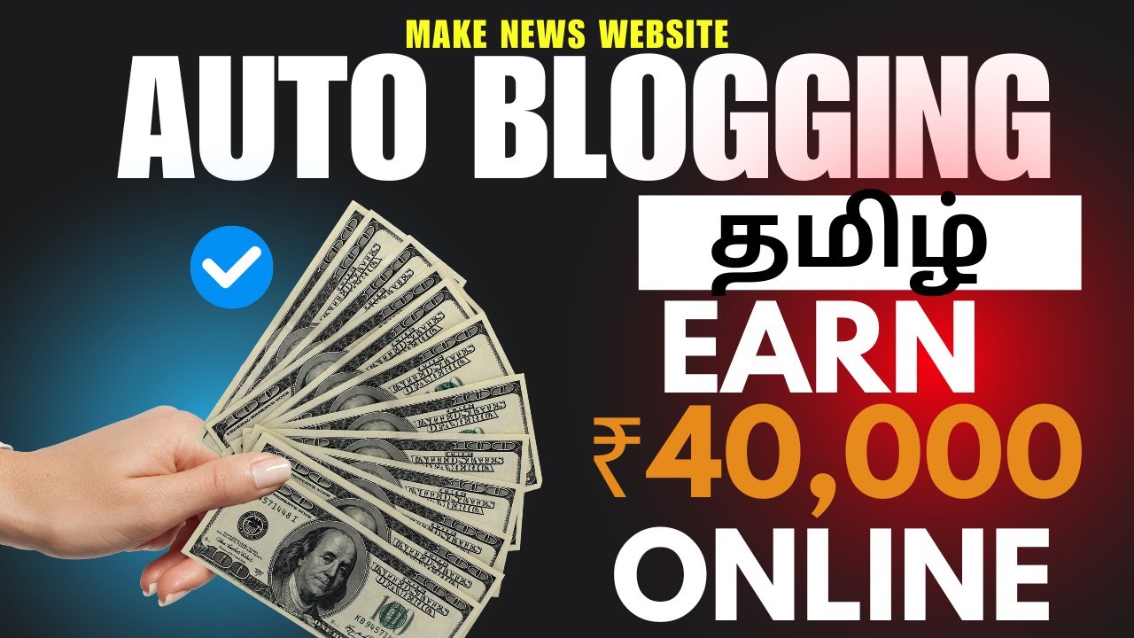 Earn ₹ 40,000 - Auto Blogging on Wordpress | One time SET-UP | Lifetime Earning | Tamil