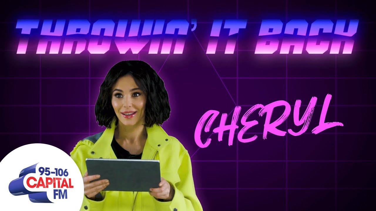 Cheryl: Throwin' It Back | Capital
