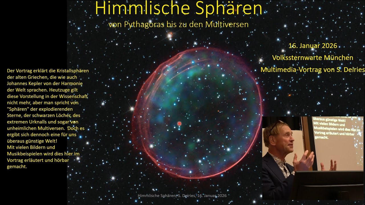 Himmlische Sph&auml;ren - von Pythagoras bis zu den Multiversen - Vortrag von Sebastian Deiries