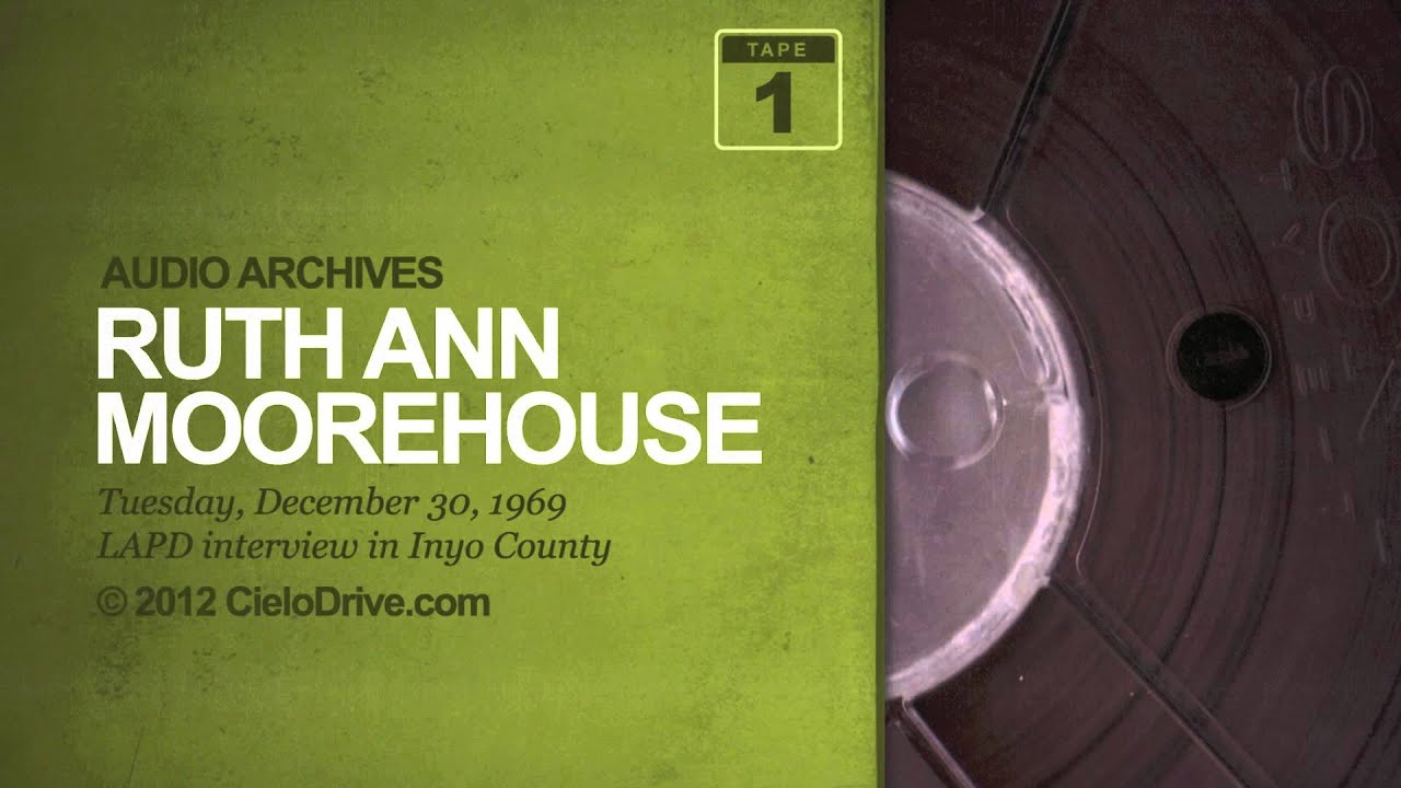 Audio Archives: Ruth Ann Moorehouse, December 30, 1969, LAPD interview - Part One