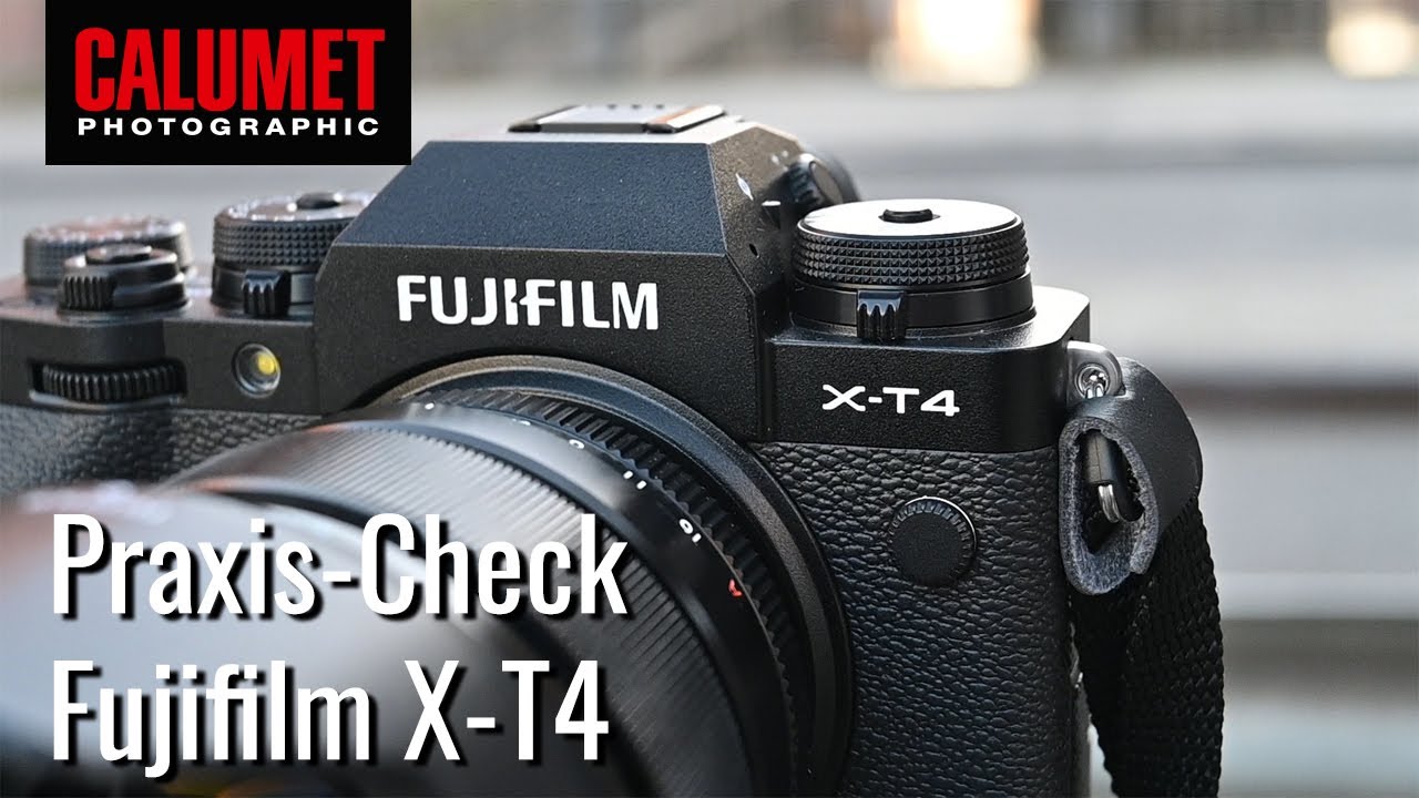 Praxis - Test Fujifilm X-T4 | Calumet Photographic [deutsch]