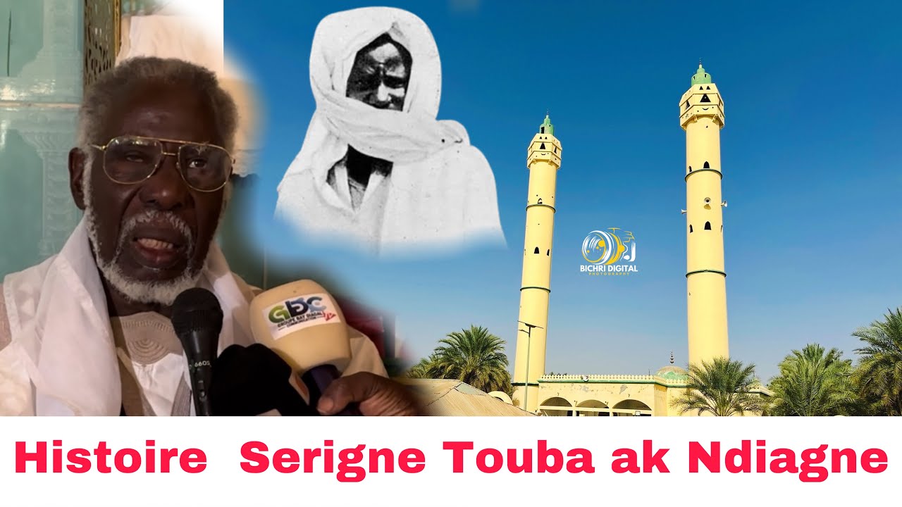🔵Histoire Serigne Touba ak Ndiagne raconté par Serigne Mbaye NGuirane