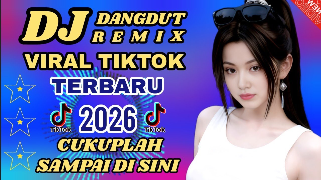Dj dangdut remix viral tiktok 🔥 terbaru 2026 cukuplah sampai di sini  - cocok untuk menemani mu