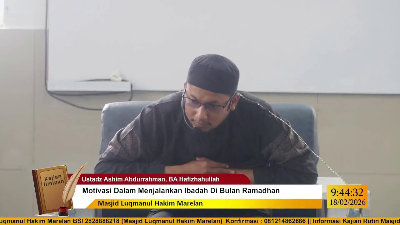 [LIVE] Ustadz Ashim Abdurrahman, BA - Motivasi Dalam Menjalankan Ibadah Di Bulan Ramadhan