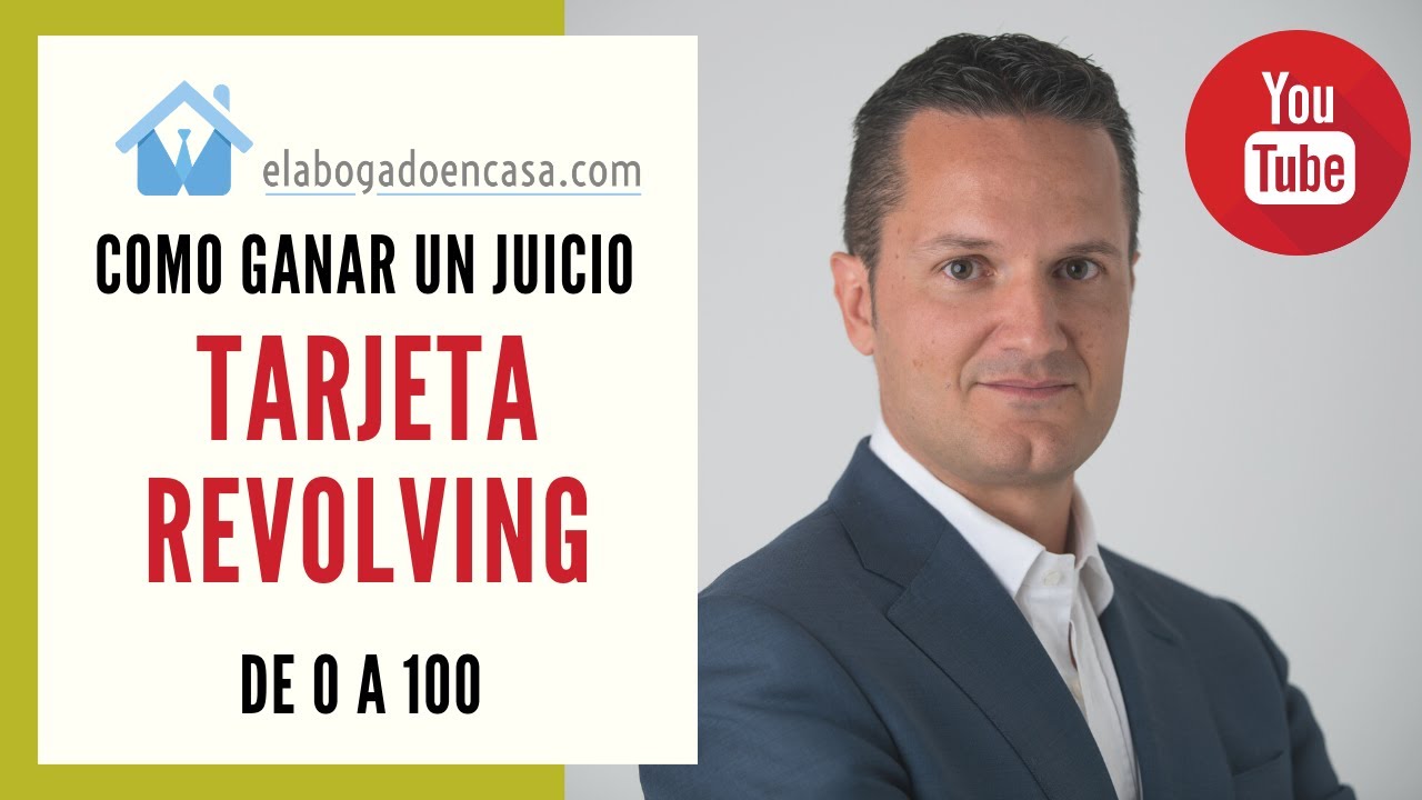COMO GANAR UN JUICIO DE TARJETA REVOLVING