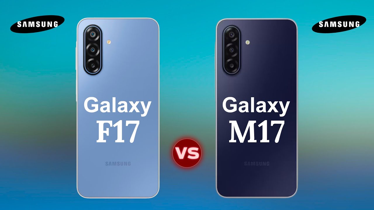 Samsung Galaxy F17 5G vs Samsung Galaxy M17 5G | Full Comparison | Which One Is Better?