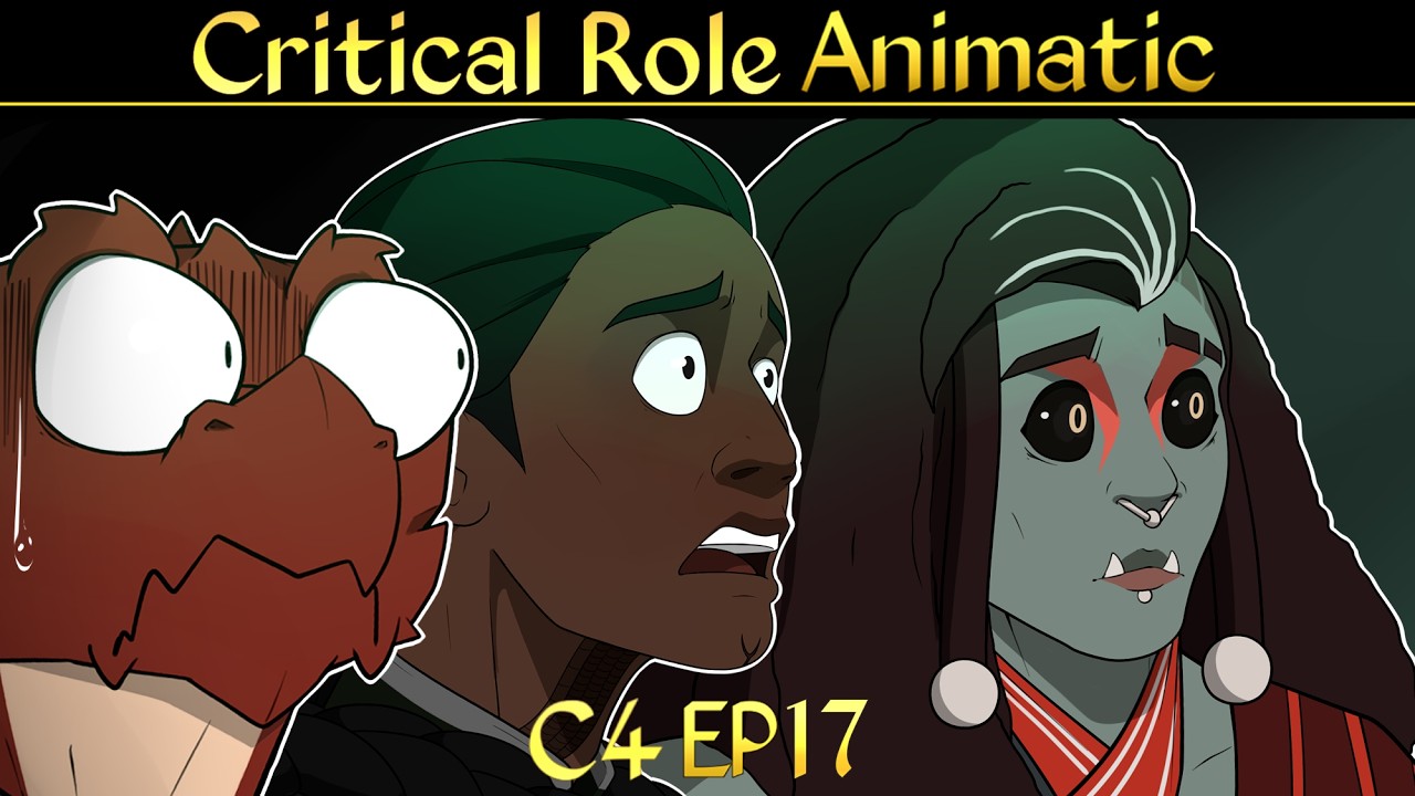 Critical Role Animatic - C4 E17 
