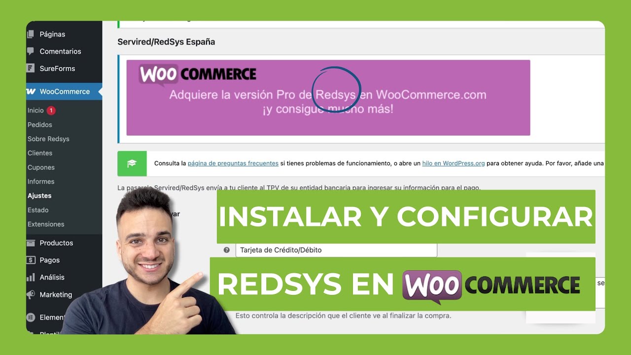 Instalar y configurar RedSys en WooCommerce: 👉 Tarjeta de crédito y débito, Bizum y Google Pay