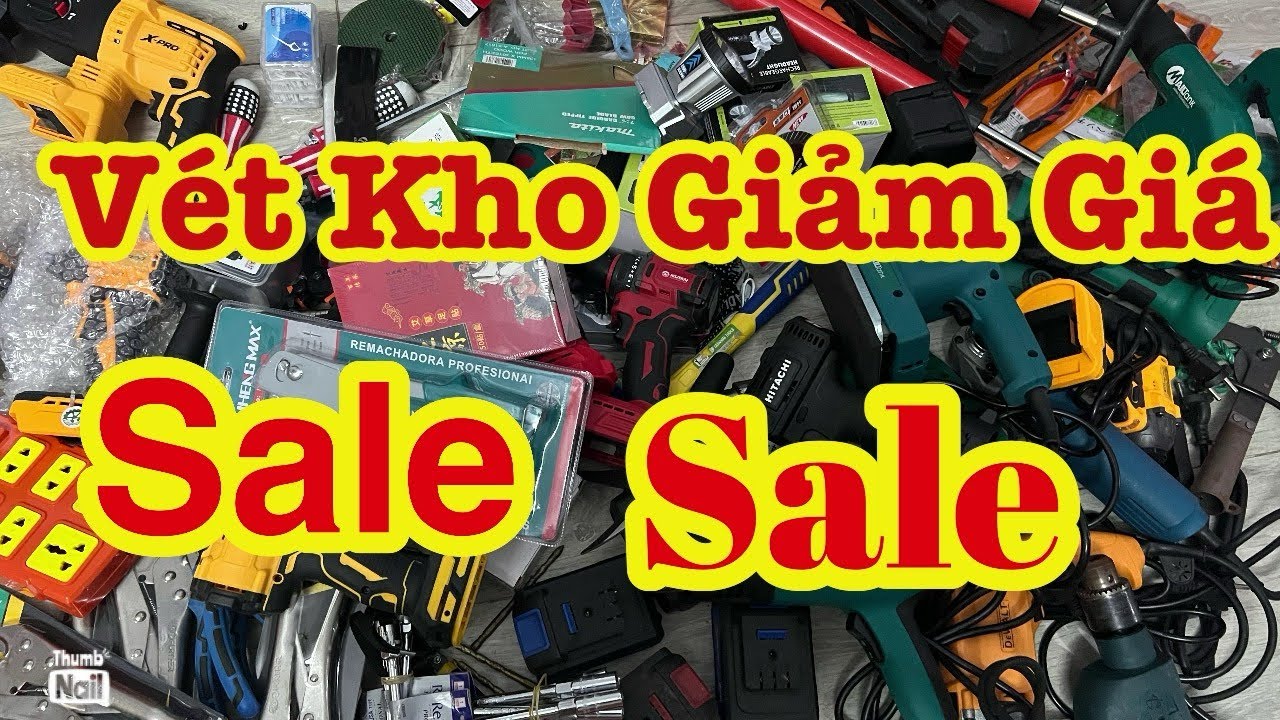 Dọn kho thanh lý hàng tồn 15k/món máy khoan,mài pin.cưa xích,cle,kéo nhậtcibi,kìm bấm usa,máy rửa xe
