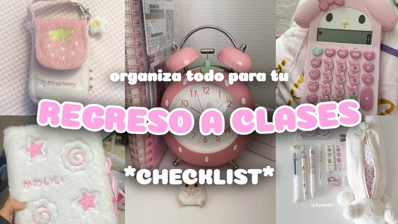 Organiza TODO para el REGRESO A CLASES 2025 *checklist para estudiantes* 🧸🎀 | softly