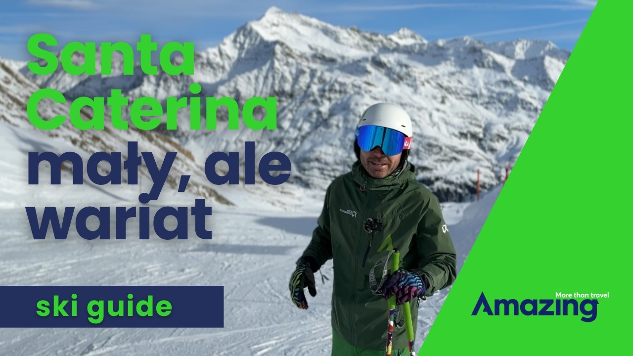 Santa Caterina &ndash; kameralne narty w Alpach! Czy warto? | Amazing Travel