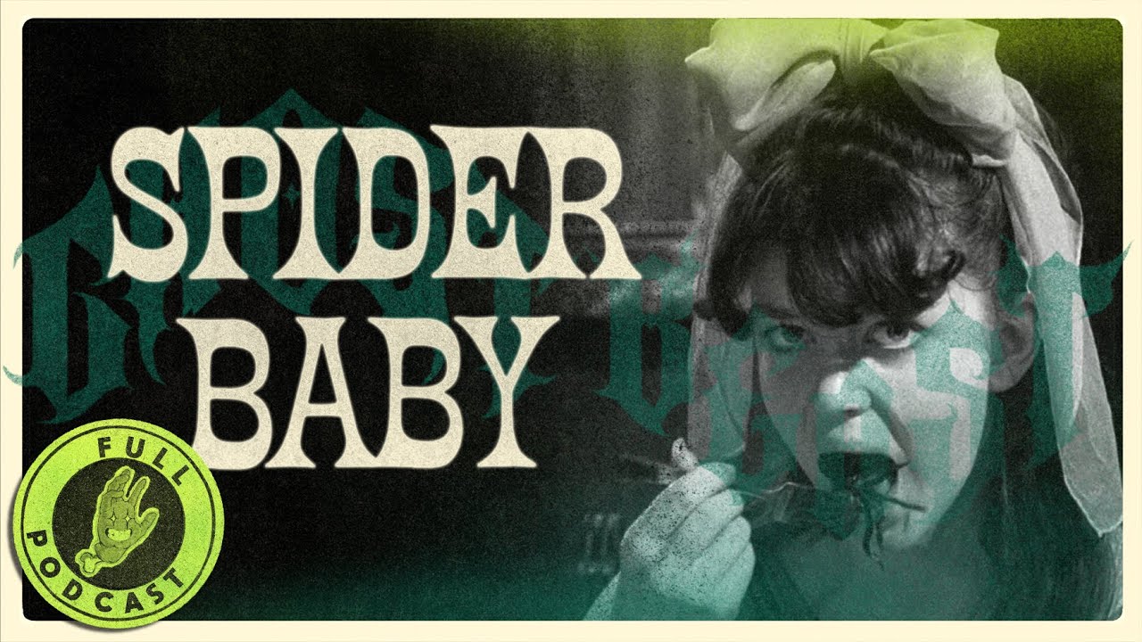 Spider Baby (1967) | Every woman's secret arachnid aspirations