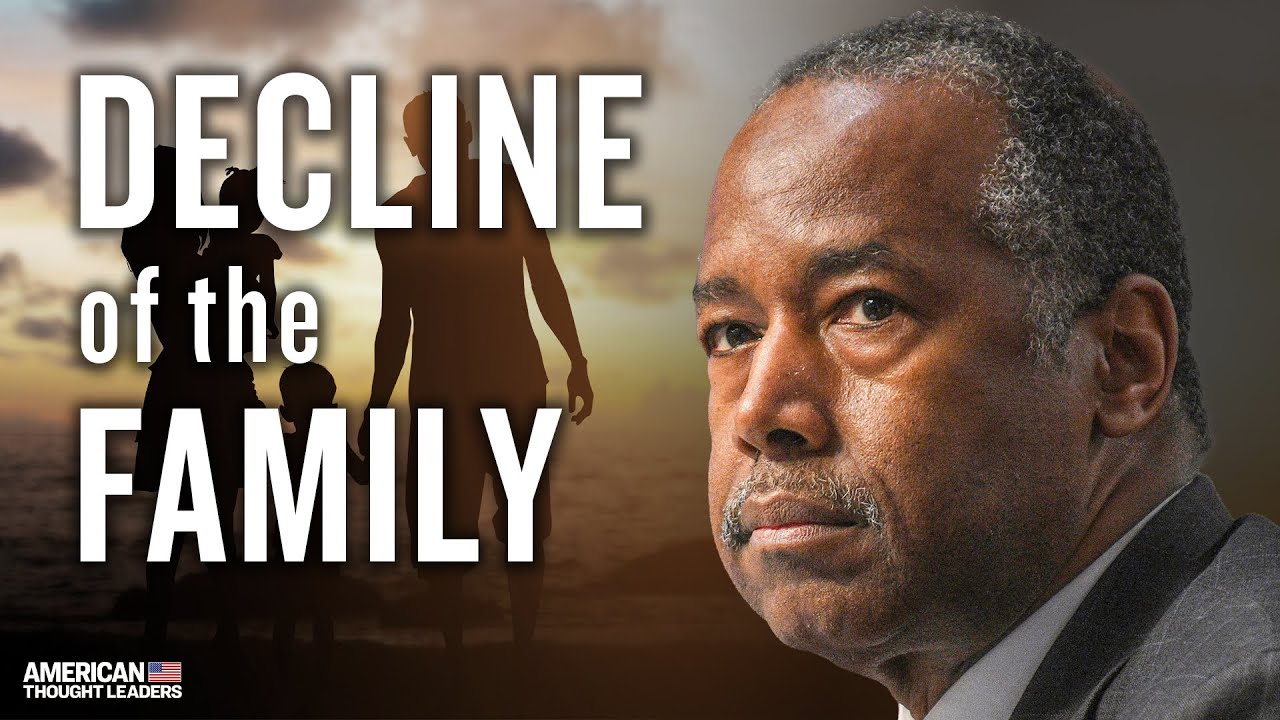 Ben Carson: There Is a War on the American Family