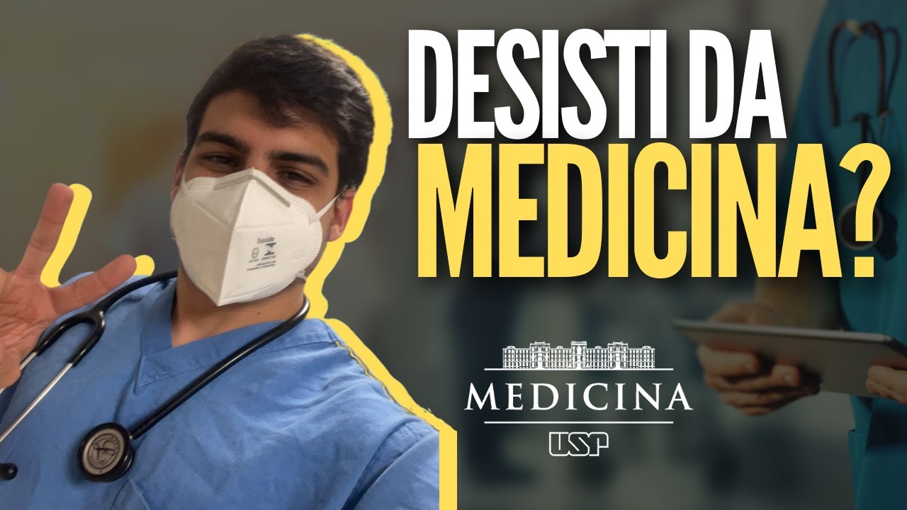1 ano formado na MEDICINA USP, desisti da medicina?