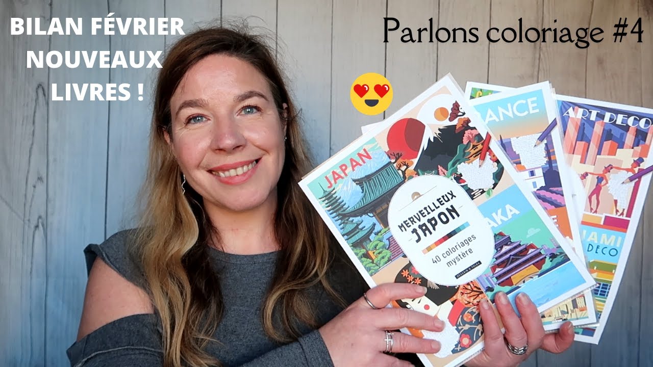 Parlons Coloriage #4 : Bilan Février et Nouveaux livres !