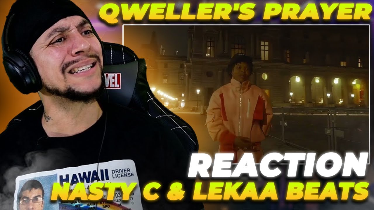 YEEEEAAA IM BACK! | Nasty C  & Lekaa Beats - Qweller's Prayer | REACTION