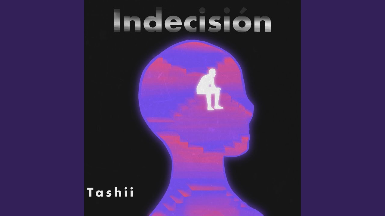 INDECISIÓN