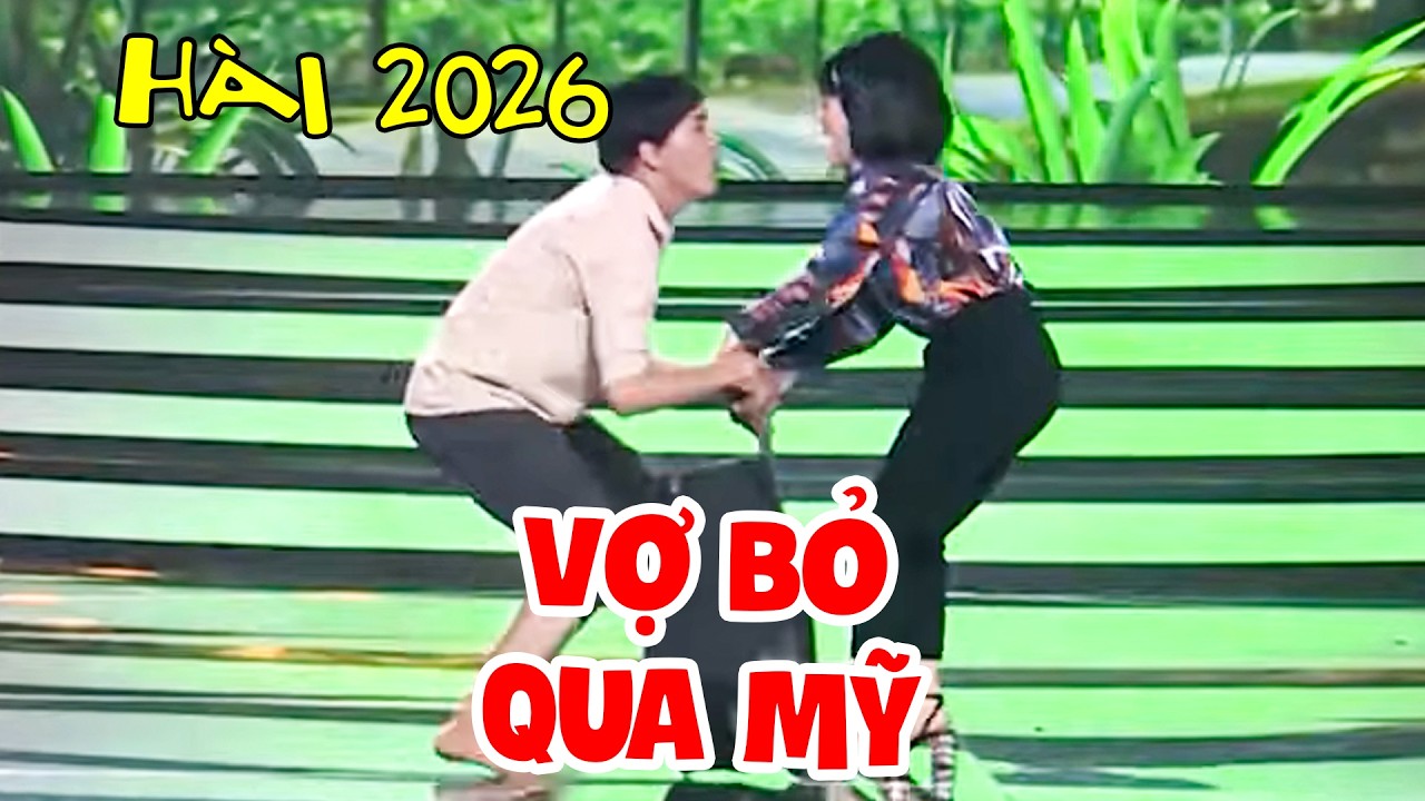 AI COI HÀI NÀY Cũng CƯỜI VỠ BỤNG Hài Tết Hoài Linh VỢ BỎ QUA MỸ | HÀI MỚI 2026