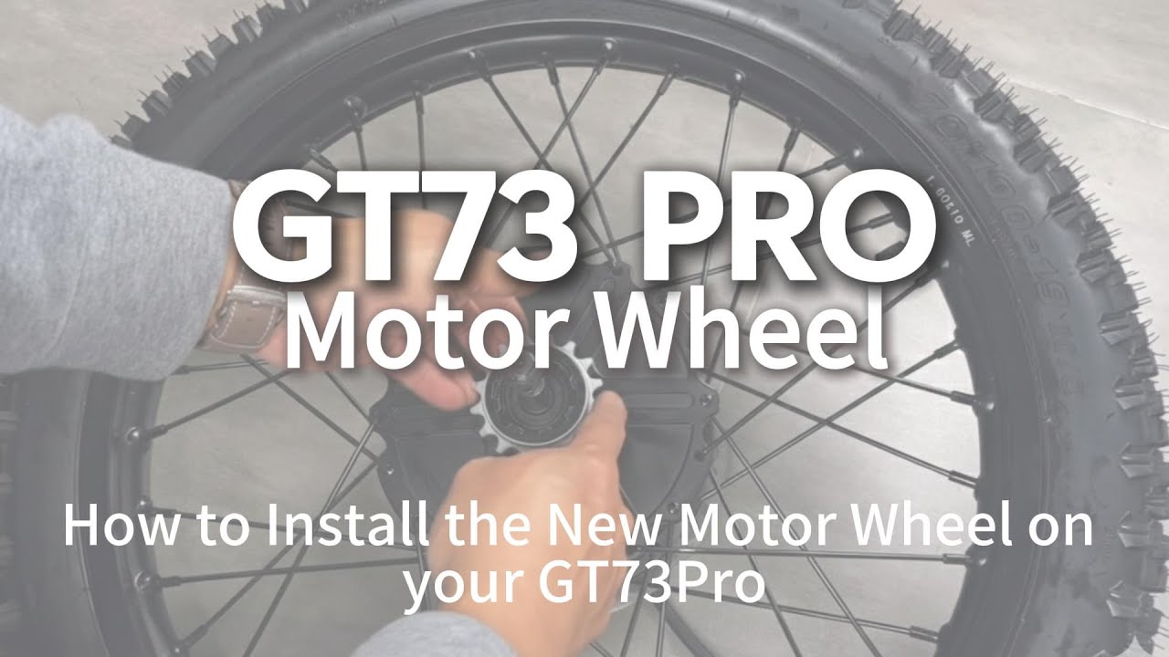 GT73 PRO - Motor Wheel installation