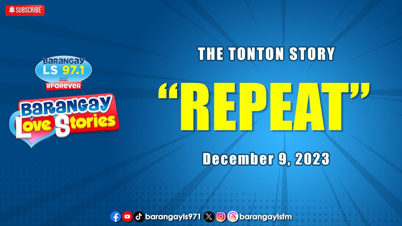 REPEAT - TONTON | Papa Dudut | Barangay Love Stories