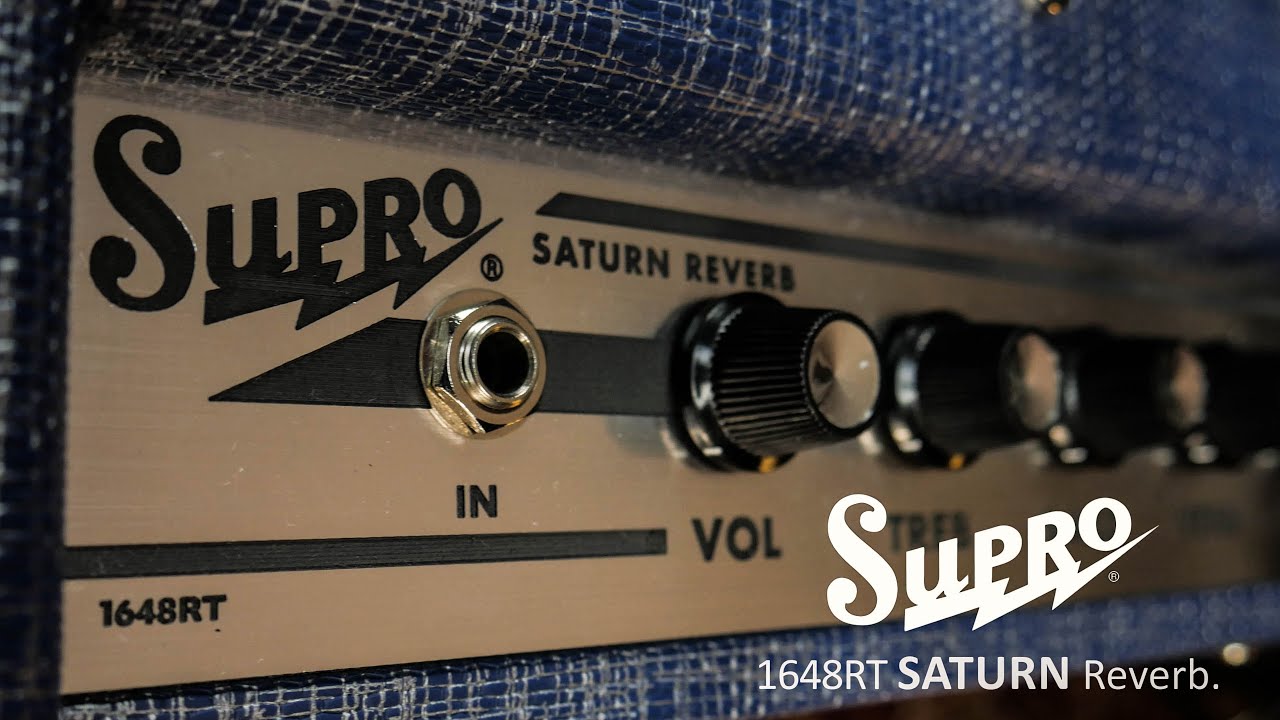 ▶️ Supro 1648RT Saturn Reverb - 1X12