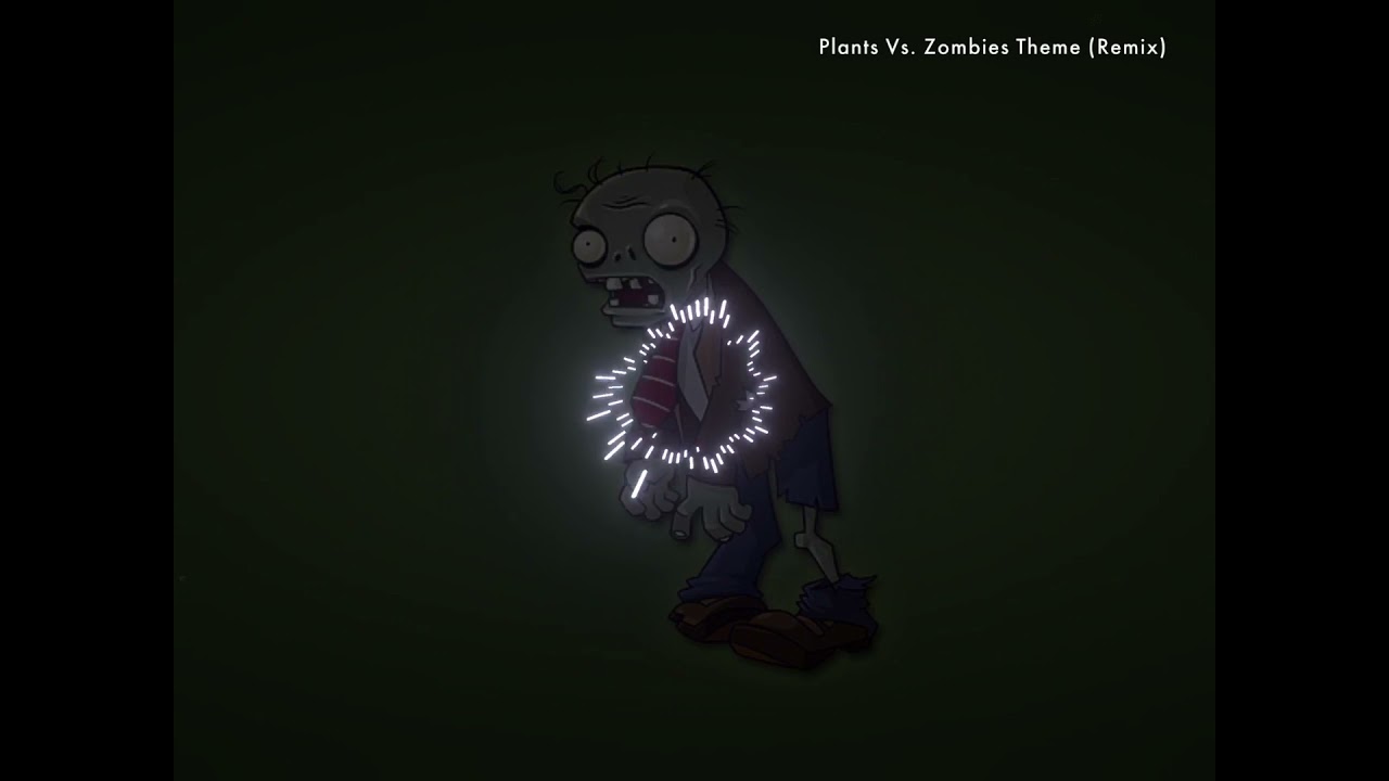 Plants vs. Zombies Theme (Remix)