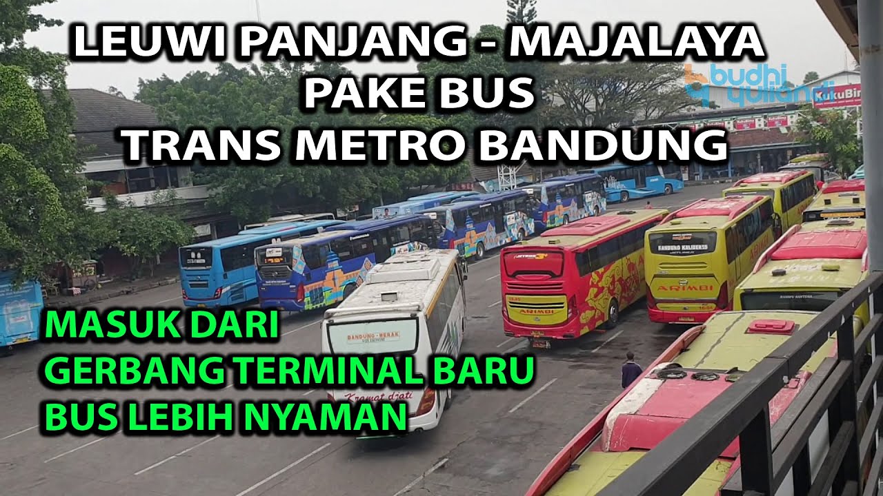 RUTE LEUWI PANJANG - MAJALAYA TRANS METRO BANDUNG