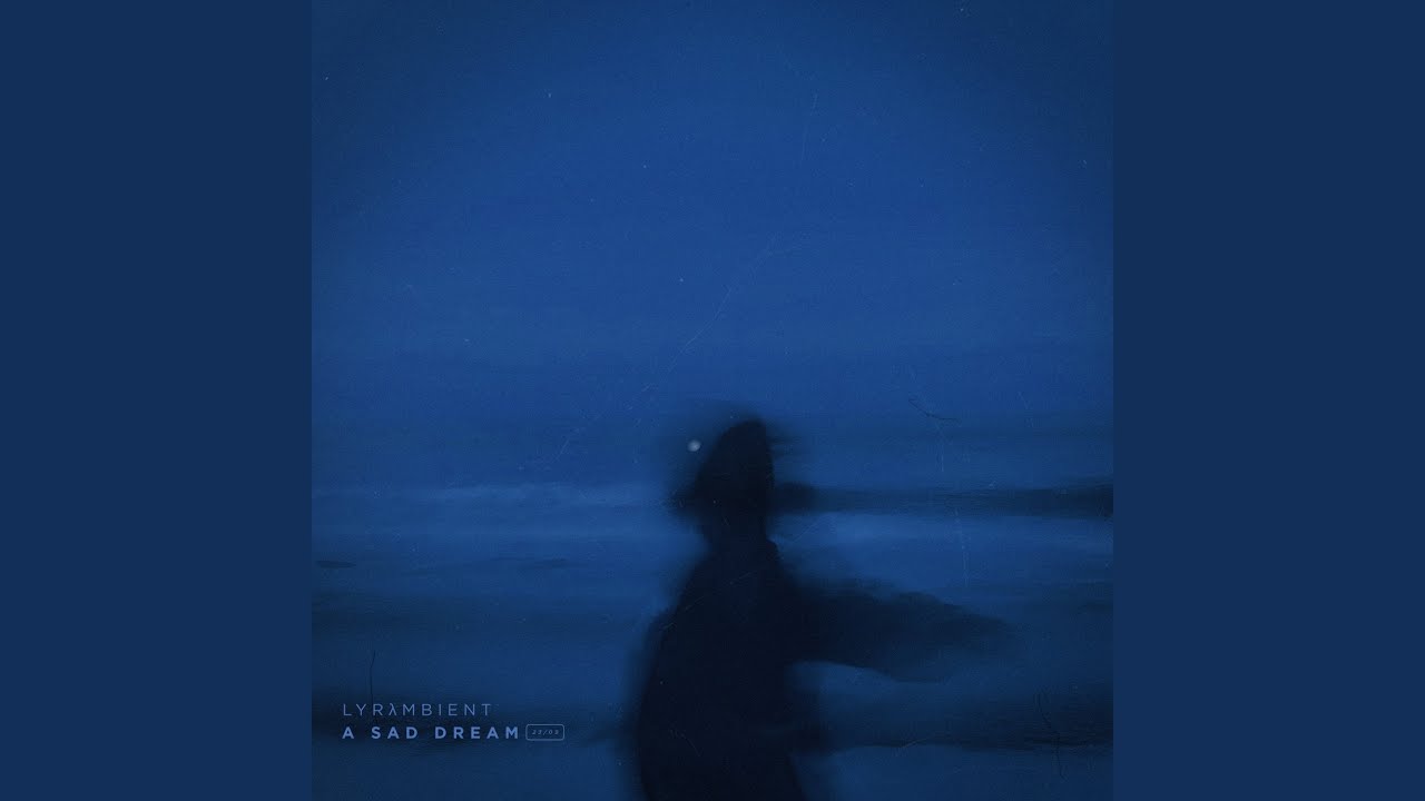 a sad dream
