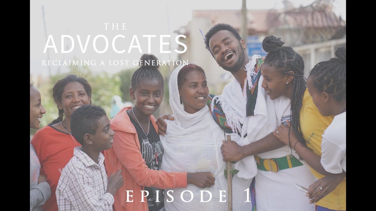 Ethiopia Foster Care. The Advocates, An Orphan Care Travel Show. Episode 1