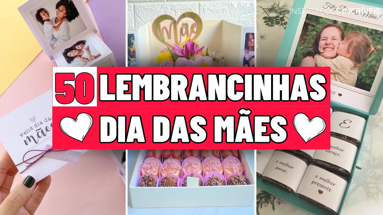 🎁 50 IDEIAS DE LEMBRANCINHAS  DIA DAS MÃES QUE ENCANTAM