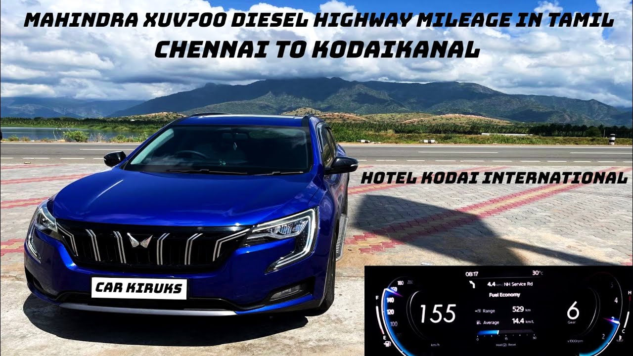 Mahindra xuv700 Diesel Highway Mileage In Tamil | Chennai To Kodaikanal | Hotel Kodai International